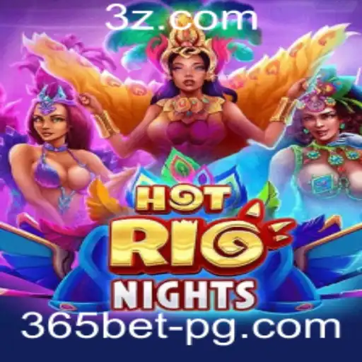 Explorando o Mundo Vibrante de HotRioNights em 365bet