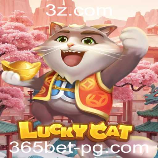 Descubra o Fascinante Mundo de LuckyCat e 365bet