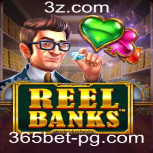 Explorando o Universo de ReelBanks: Um Novo Horizonte para 365bet