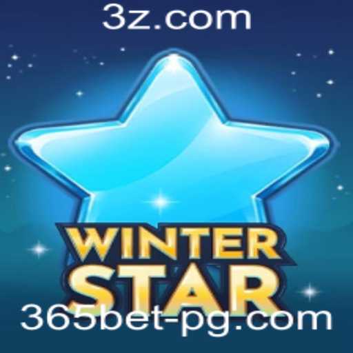Descubra as Emoções do Jogo WinterStar na Plataforma 365bet